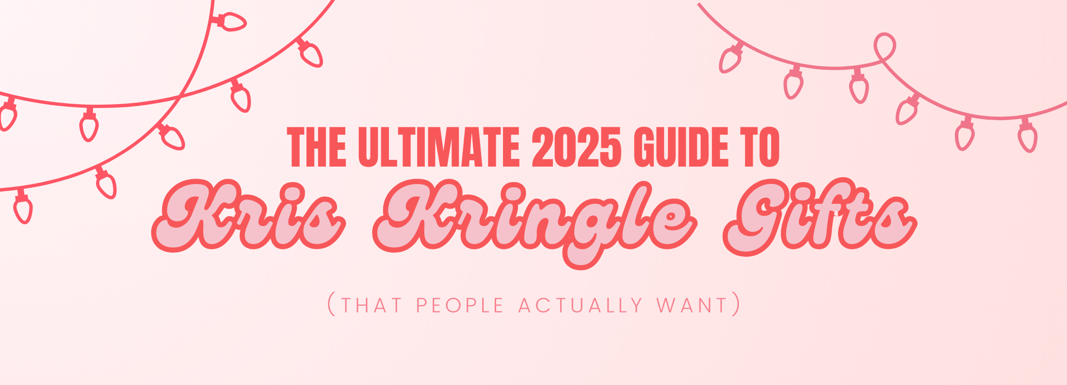 The Ultimate 2025 Guide to Kris Kringle Gifts 🎁✨ (That People Actually Want)