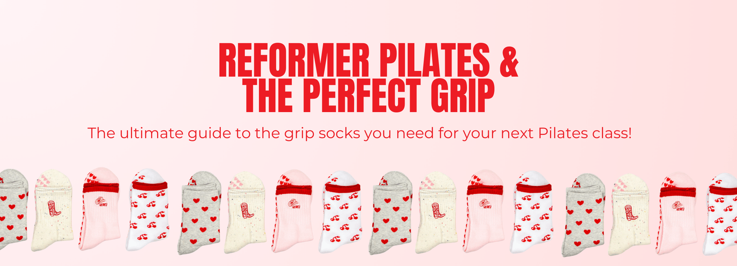 Reformer Pilates and the Perfect Grip: The ultimate guide to the grip socks you need for your next Pilates class!