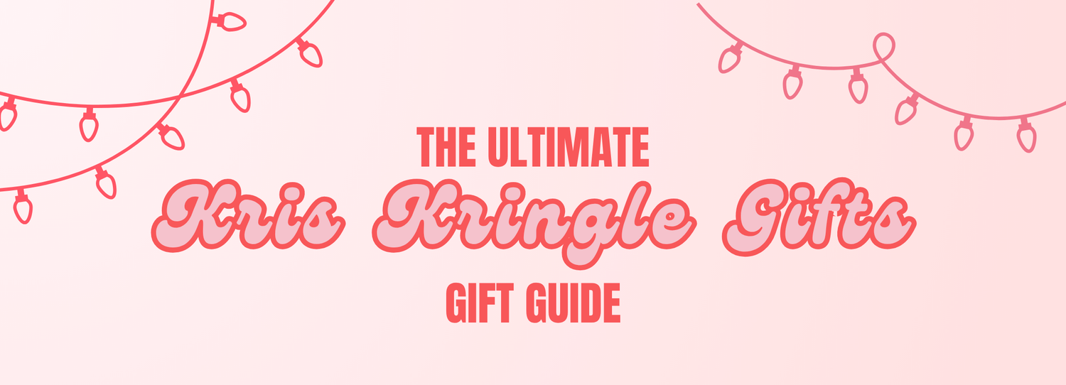 The ultimate kris kringle gift guide for friends, work & cool girls