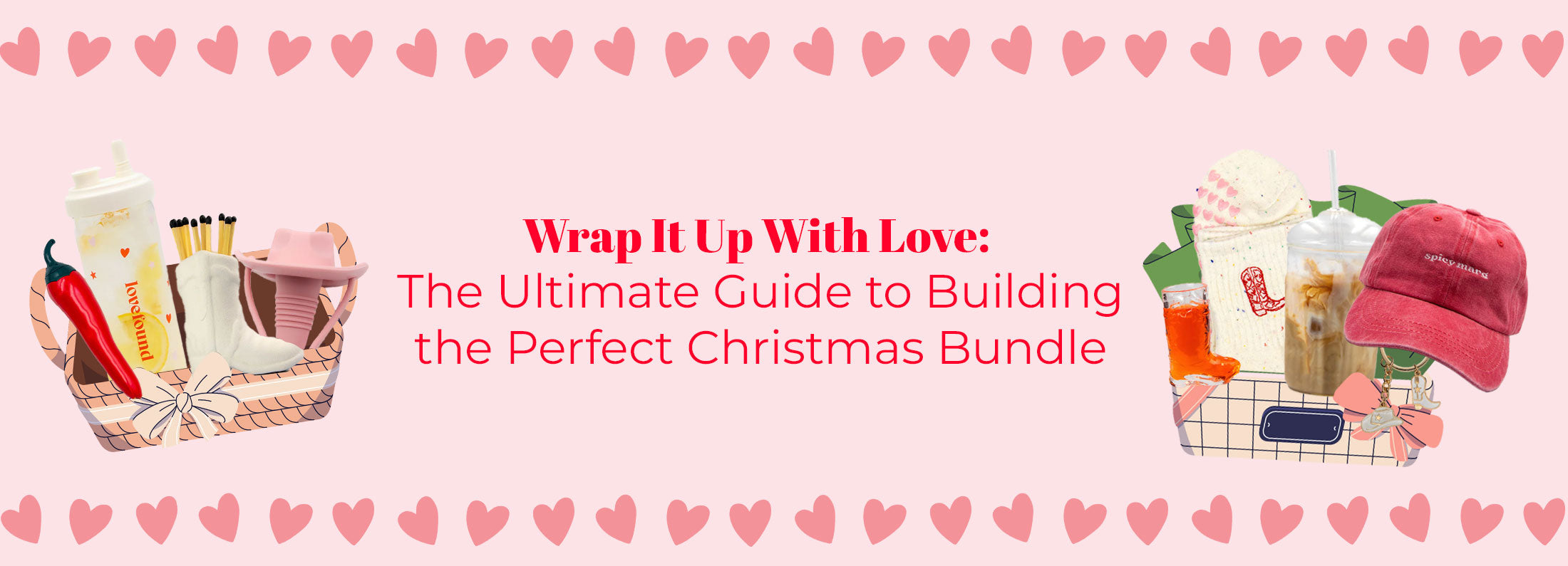 Wrap It Up With Love: The Ultimate Guide to Building the Perfect Christmas Bundle