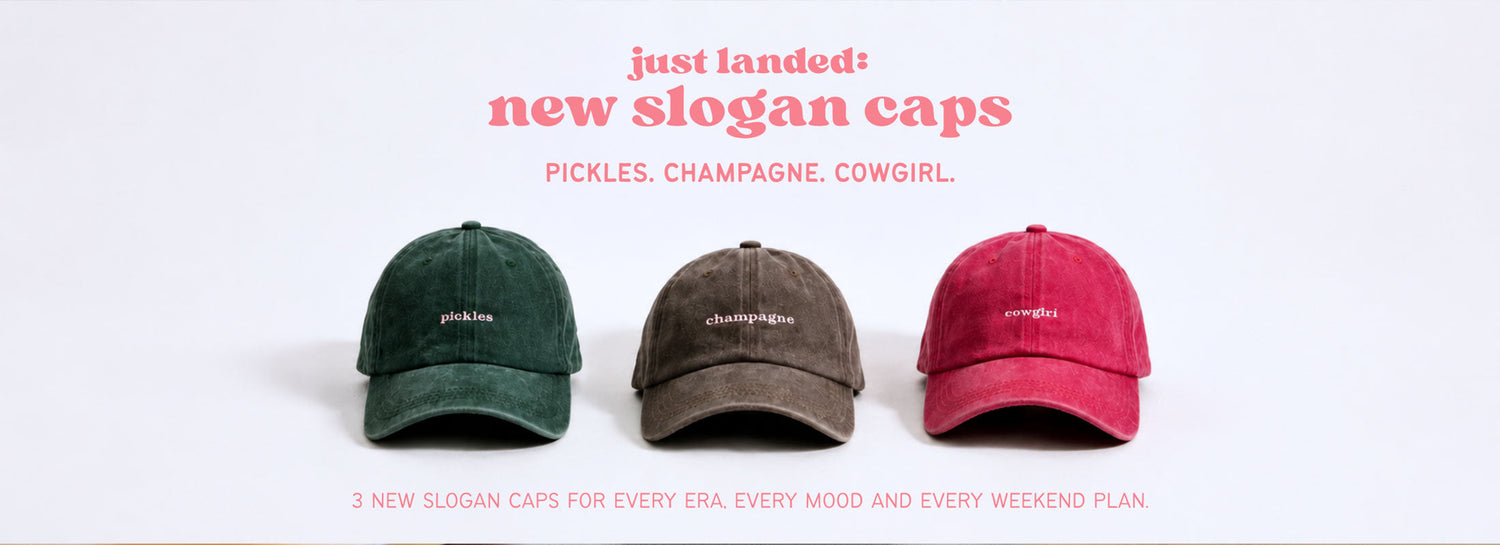 The New Slogan Caps We’re Officially Obsessed With